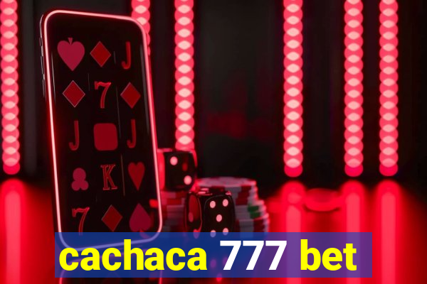 cachaca 777 bet